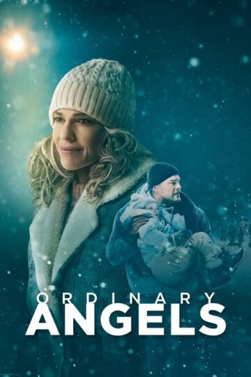 Ordinary Angels (2024) BluRay [Hindi & English] 1080p 720p & 480p Dual Audio