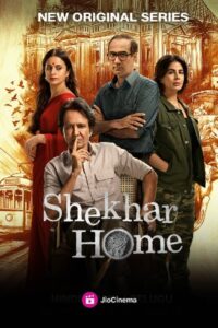 Shekhar Home (Season 1) WEB-DL [Hindi DD5.1] 1080p 720p & 480p [x264/HEVC]