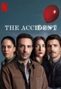 The Accident (Season 1) Hindi Dubbed (DD 5.1) & English [Dual Audio] All Episodes | WEB-DL 1080p 720p 480p HD [2024 Netflix Series]