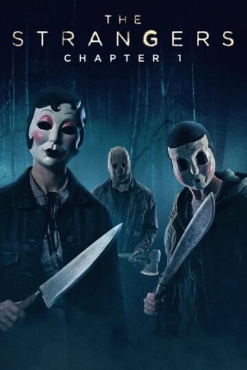 The Strangers: Chapter 1 (2024) BluRay [Hindi (ORG 5.1) & English] 4K 1080p 720p & 480p Dual Audio